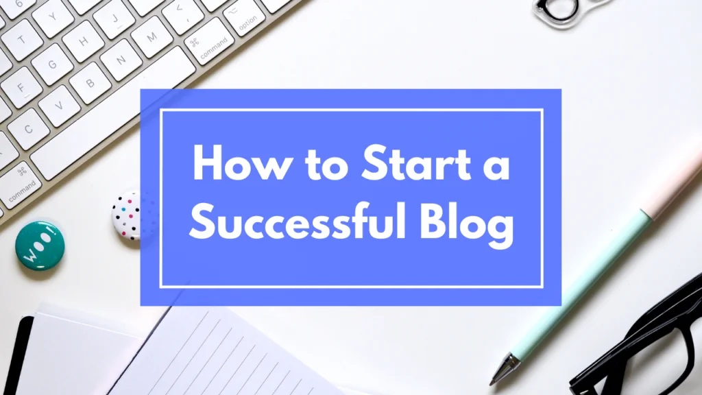 Start a Blog
